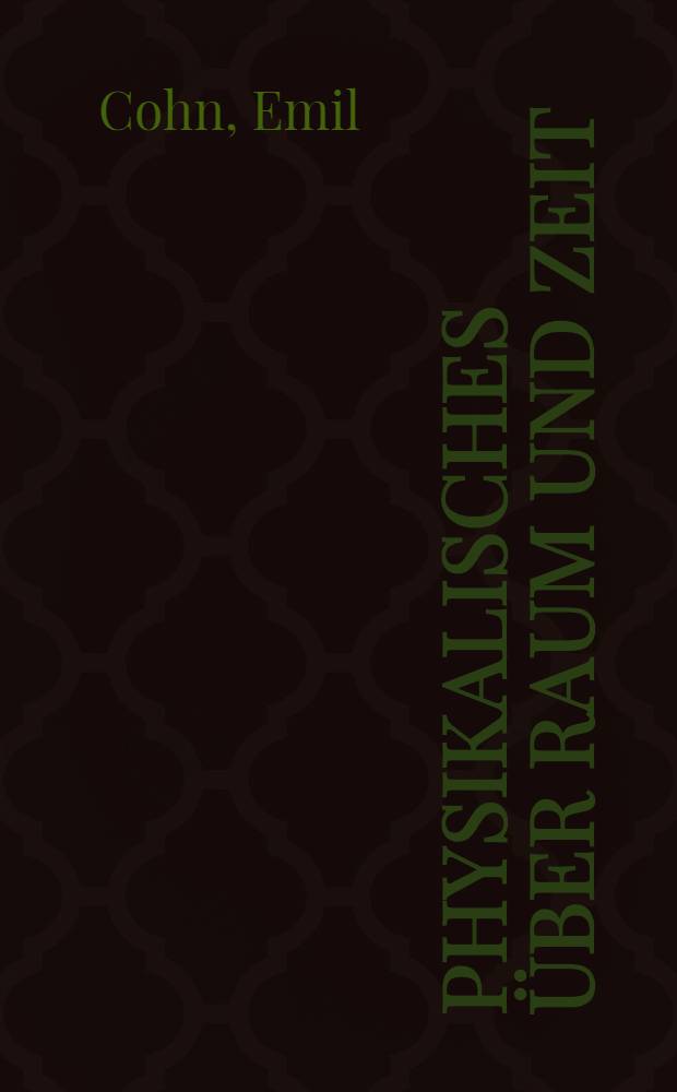 Physikalisches über raum und zeit