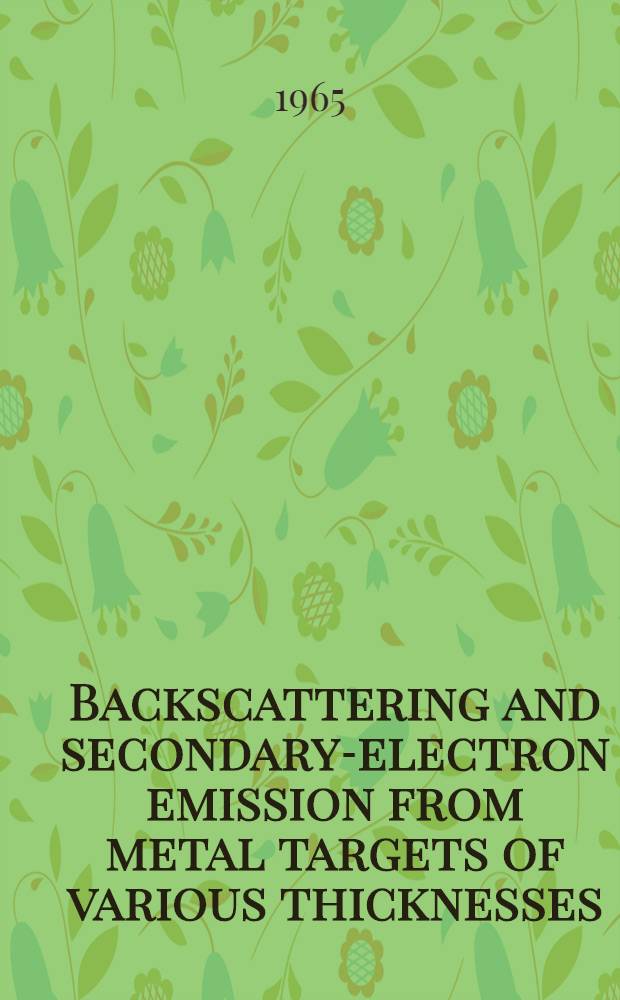 Backscattering and secondary-electron emission from metal targets of various thicknesses
