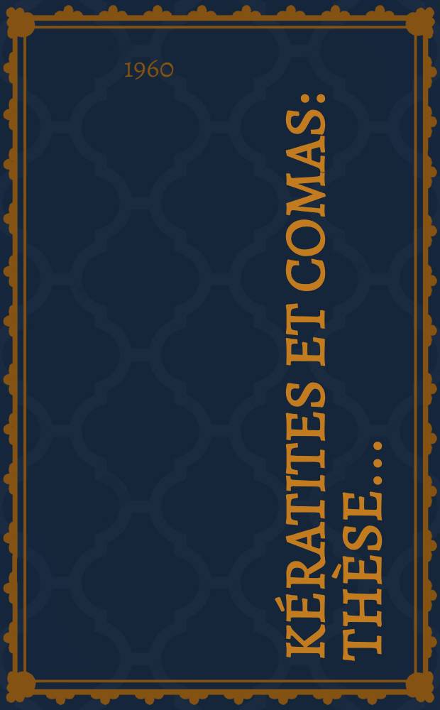 K&eacute;ratites et comas : Th&egrave;se ..