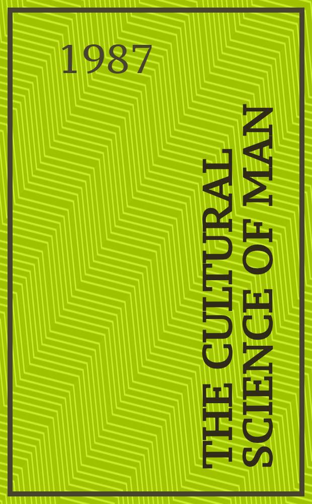 The cultural science of man : [A new synthesis]. Vol. 1 : The seamless web