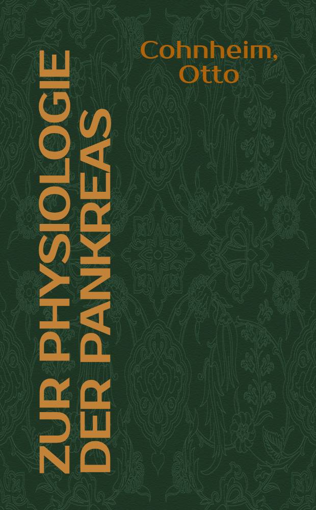 Zur Physiologie der Pankreas