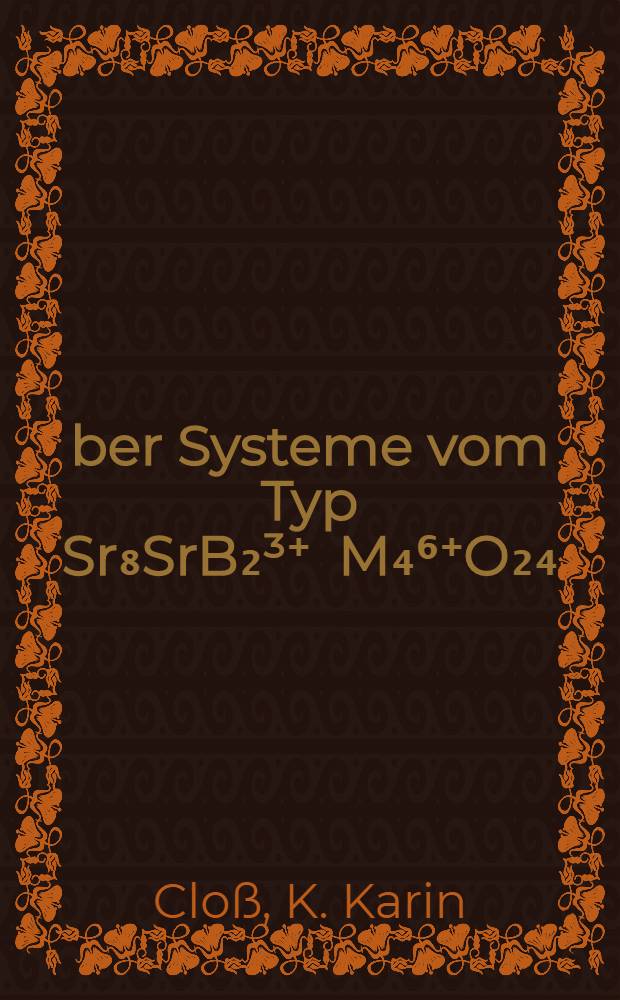 Über Systeme vom Typ Sr₈SrB₂³⁺M₄⁶⁺O₂₄ (B=La, Pr, Nd, Sm-Lu, Y; M=W, Te) Sensibilisierte IR-Emission und Phasenverhältnisse : Diss