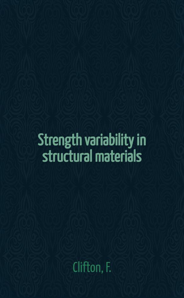 Strength variability in structural materials
