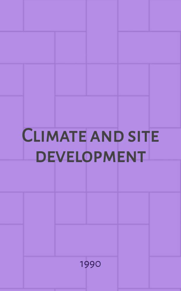 Climate and site development