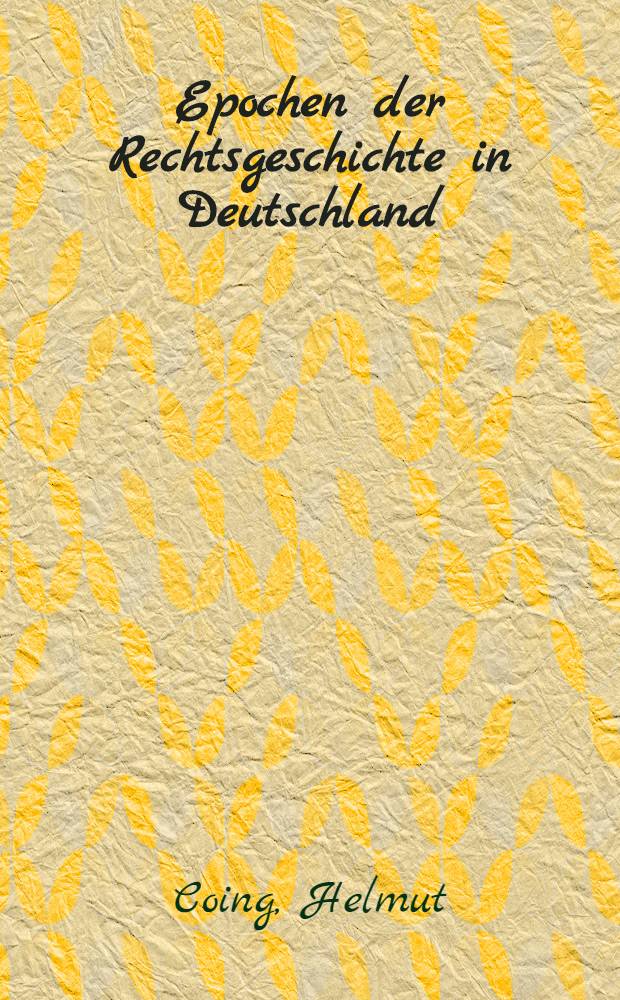 Epochen der Rechtsgeschichte in Deutschland