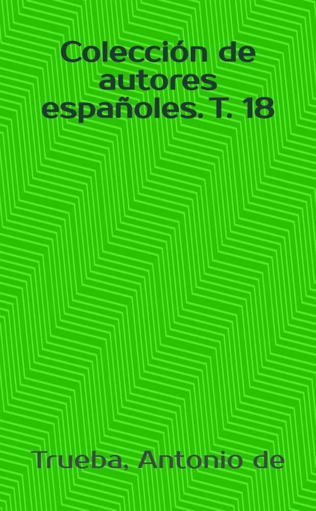 Colección de autores españoles. T. 18 : Cuentos campesinos