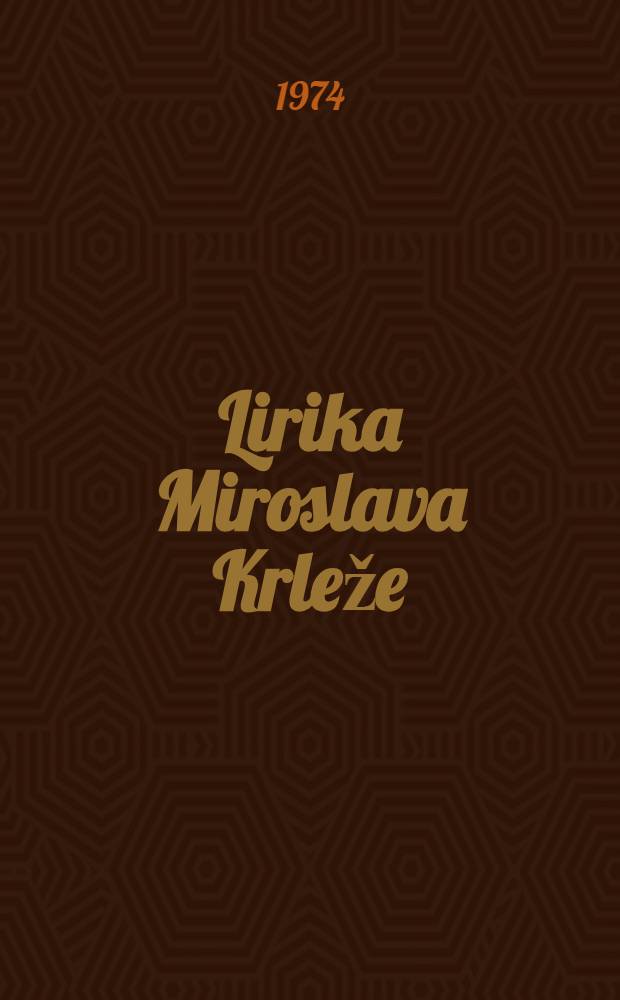 Lirika Miroslava Krleže : (1914-1919) : Svetovi i raspoloženja s elementima poetike