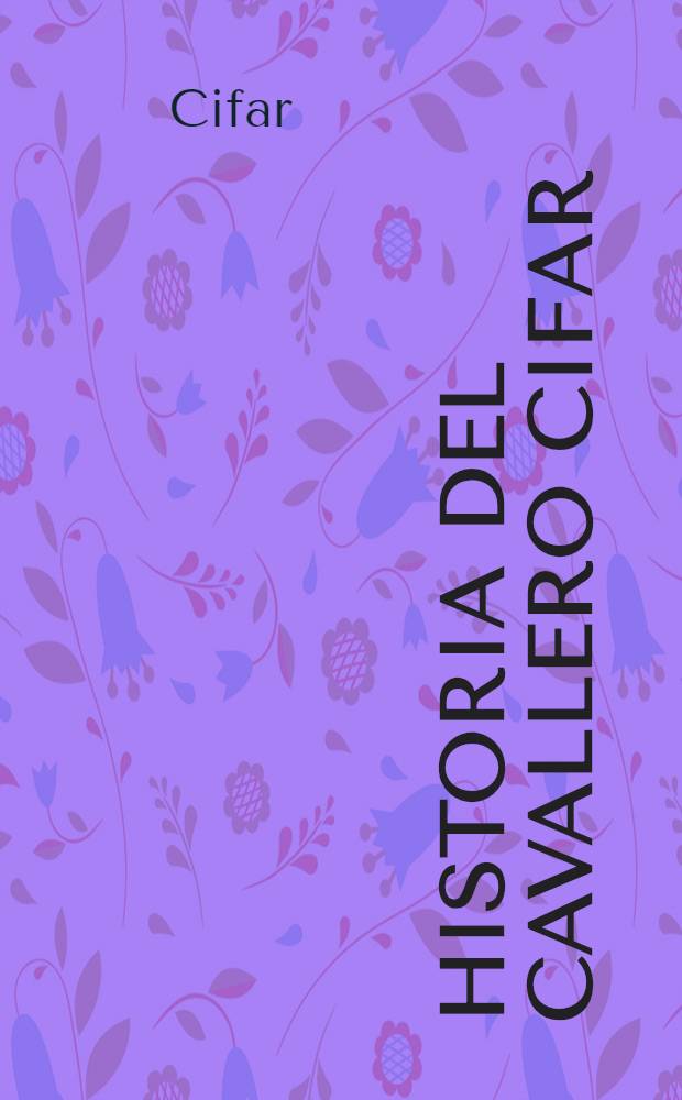 Historia del cavallero Cifar
