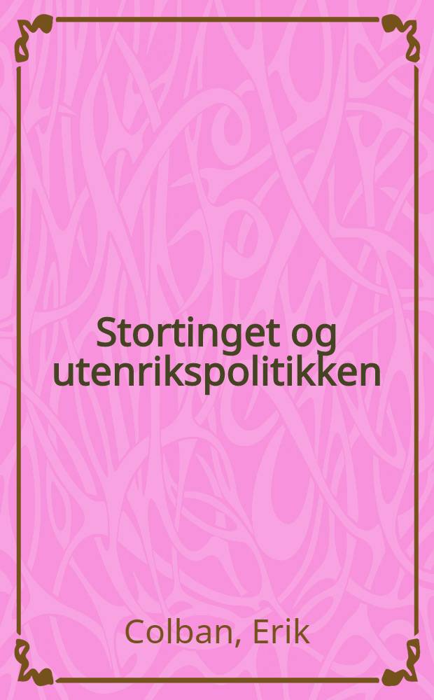 Stortinget og utenrikspolitikken