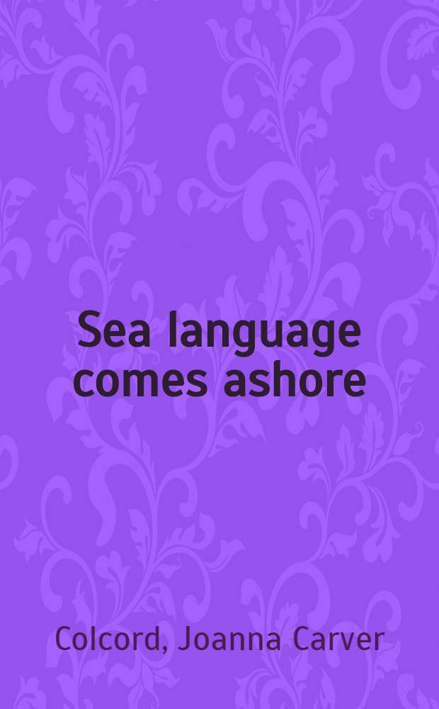 Sea language comes ashore