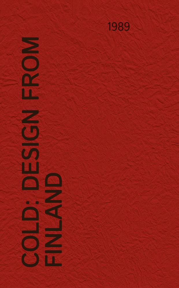 Cold : Design from Finland