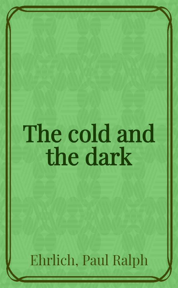The cold and the dark : The world after nuclear war