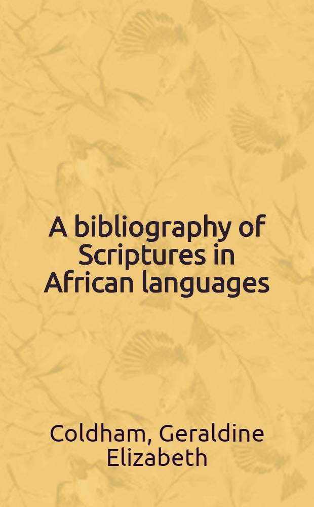 A bibliography of Scriptures in African languages : Supplement (1964-1974)