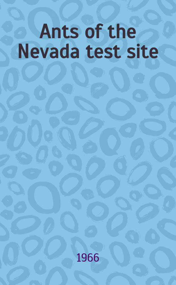 Ants of the Nevada test site