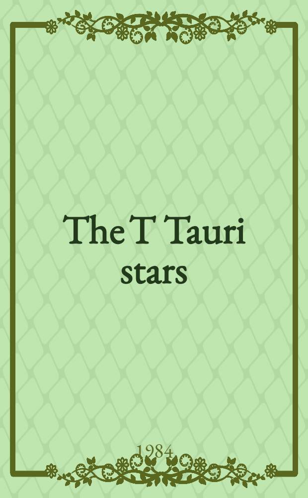 The T Tauri stars