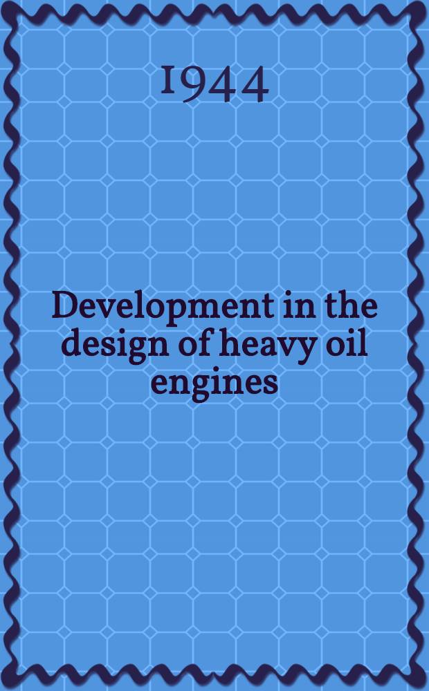 Development in the design of heavy oil engines