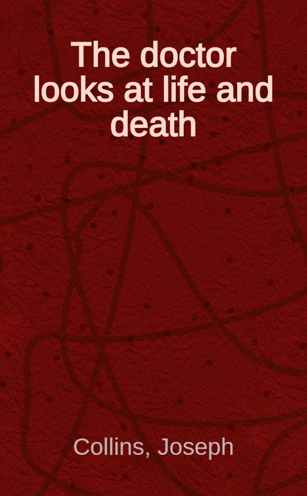 The doctor looks at life and death