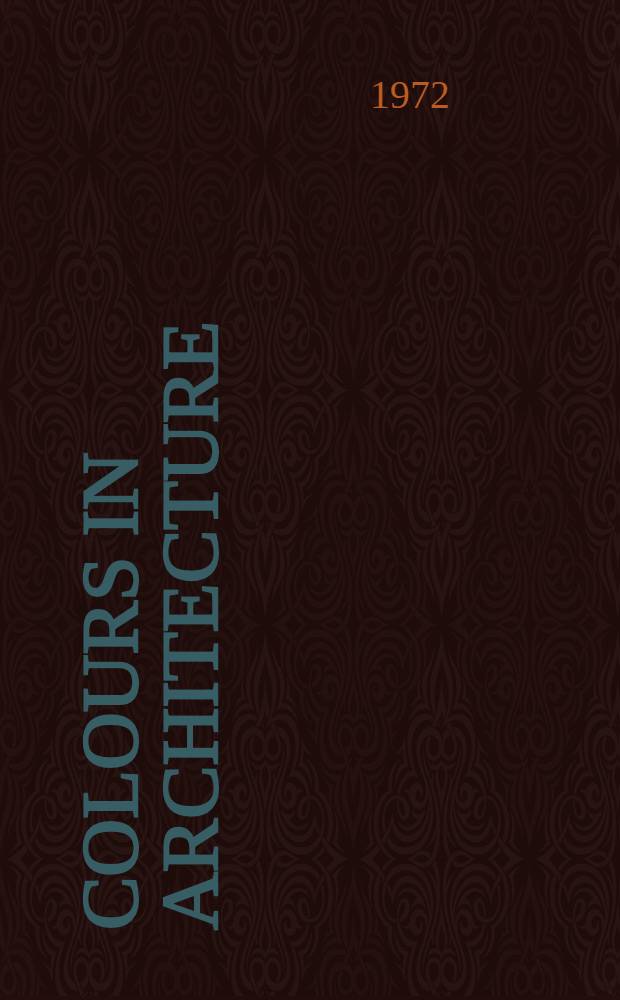 Colours in architecture : Symposium