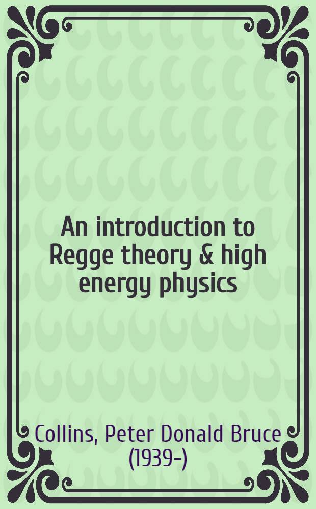 An introduction to Regge theory & high energy physics