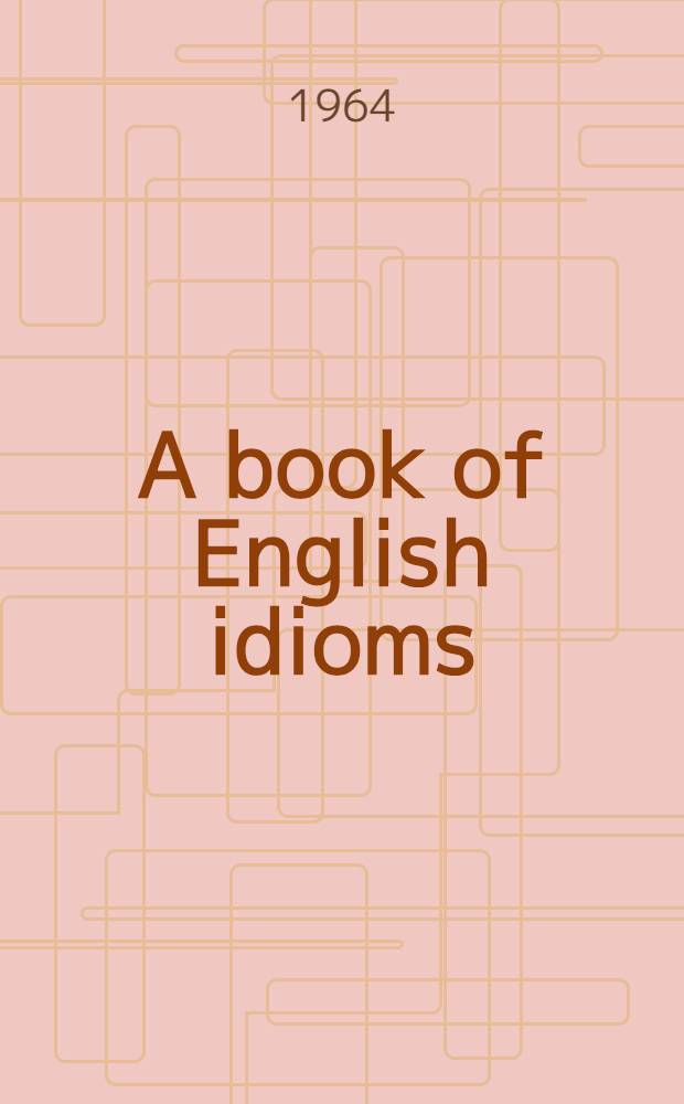 A book of English idioms