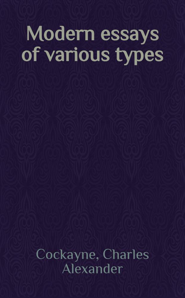 Modern essays of various types
