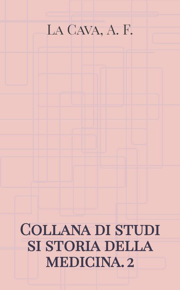Collana di studi si storia della medicina. 2 : La peste di S. Carlo