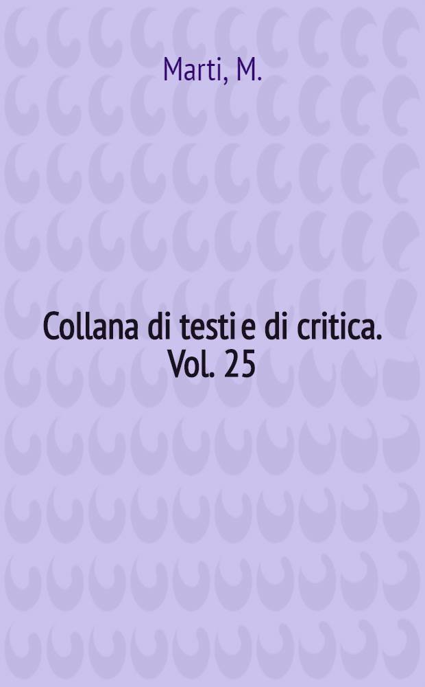 Collana di testi e di critica. Vol. 25 : Dante, Boccaccio, Leopardi