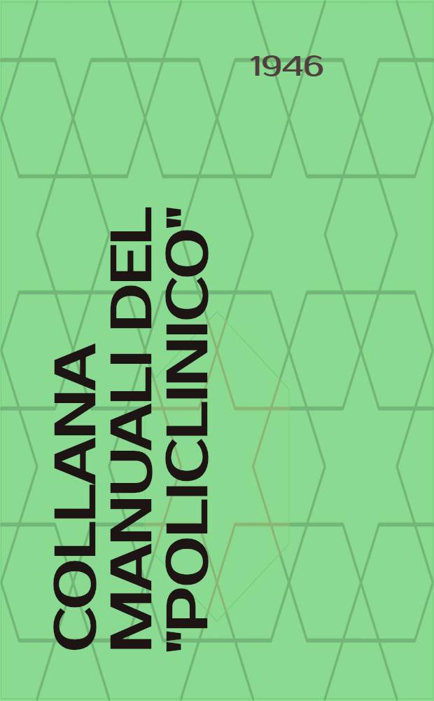Collana manuali del "Policlinico"