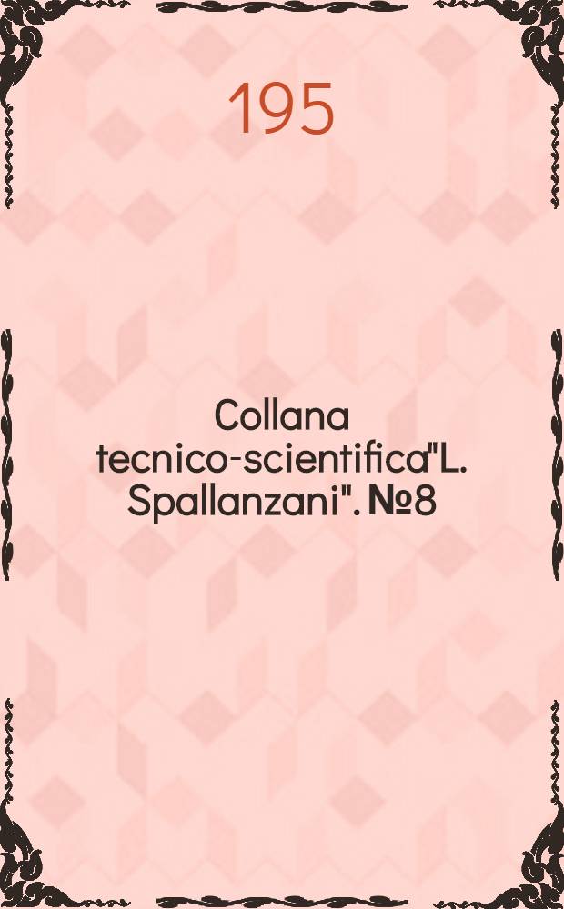 Collana tecnico-scientifica"L. Spallanzani". № 8 : Inchiesta sulla fecondazione artificiale degli animali domestici nel mondo