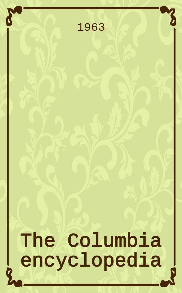 The Columbia encyclopedia