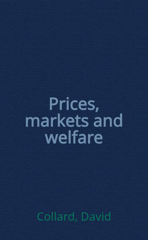 Prices, markets and welfare
