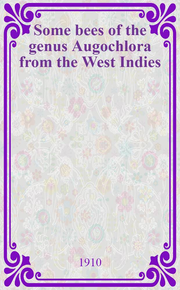 [Some bees of the genus Augochlora from the West Indies