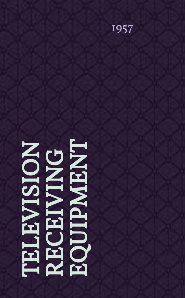 Television receiving equipment