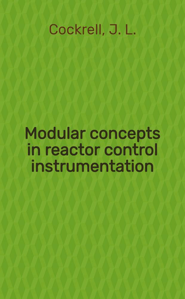 Modular concepts in reactor control instrumentation