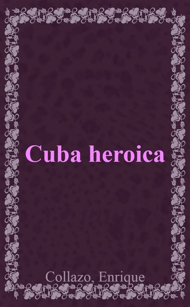 Cuba heroica