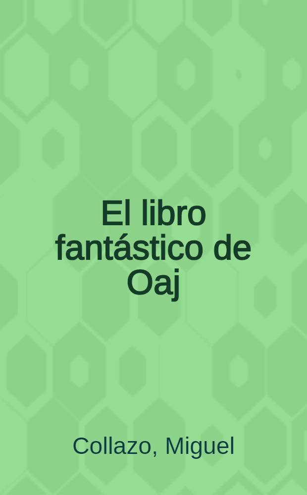 El libro fantástico de Oaj : Ciencia-ficción