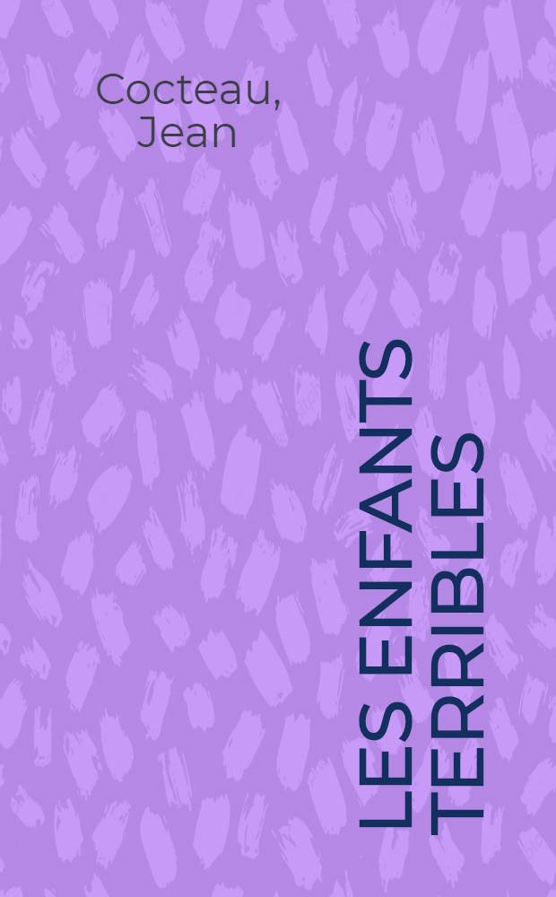 ... Les enfants terribles