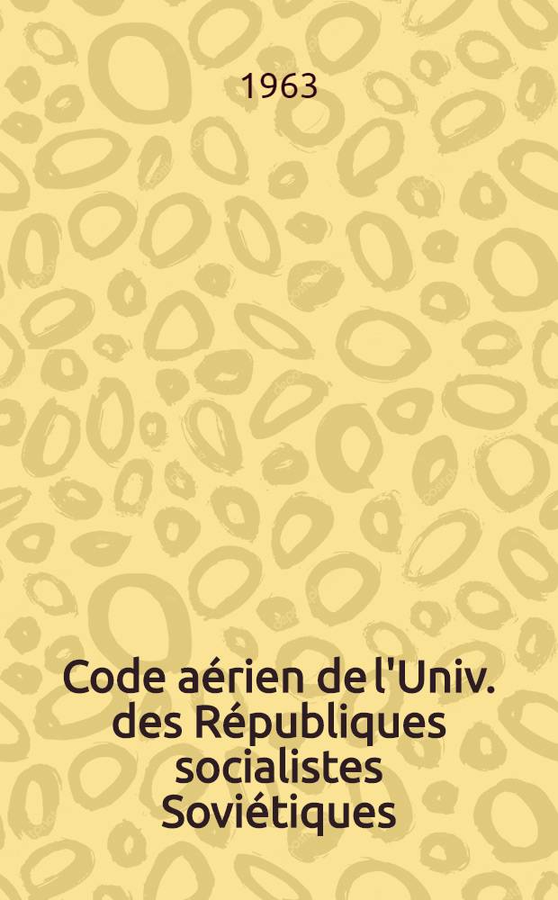 Code aérien de l'Univ. des Républiques socialistes Soviétiques