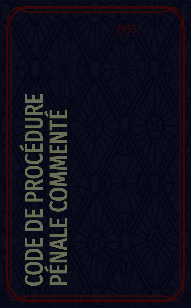 Code de procédure pénale commenté