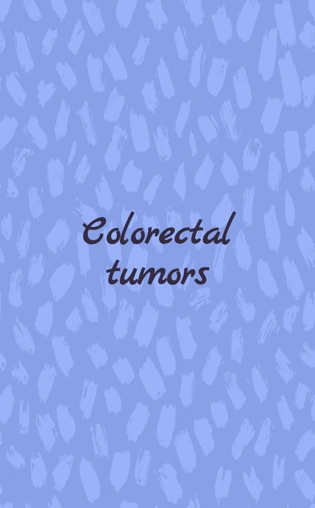 Colorectal tumors