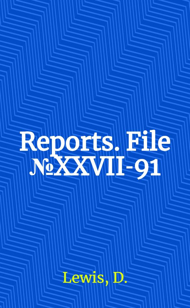 [Reports]. File № XXVII-91 : Robert Bosch
