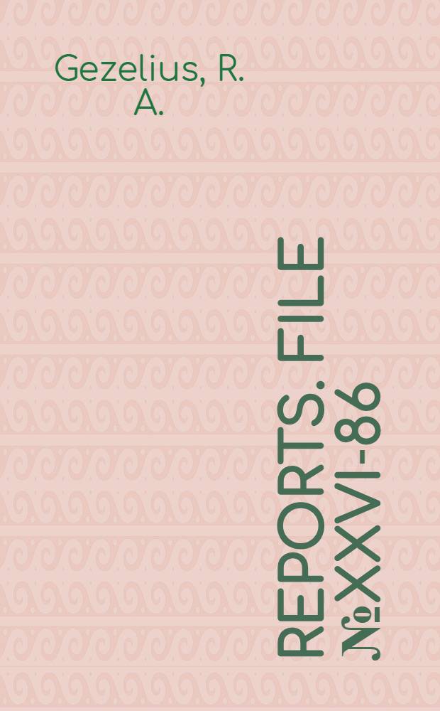 [Reports]. File № XXVI-86 : German steel foundry methods