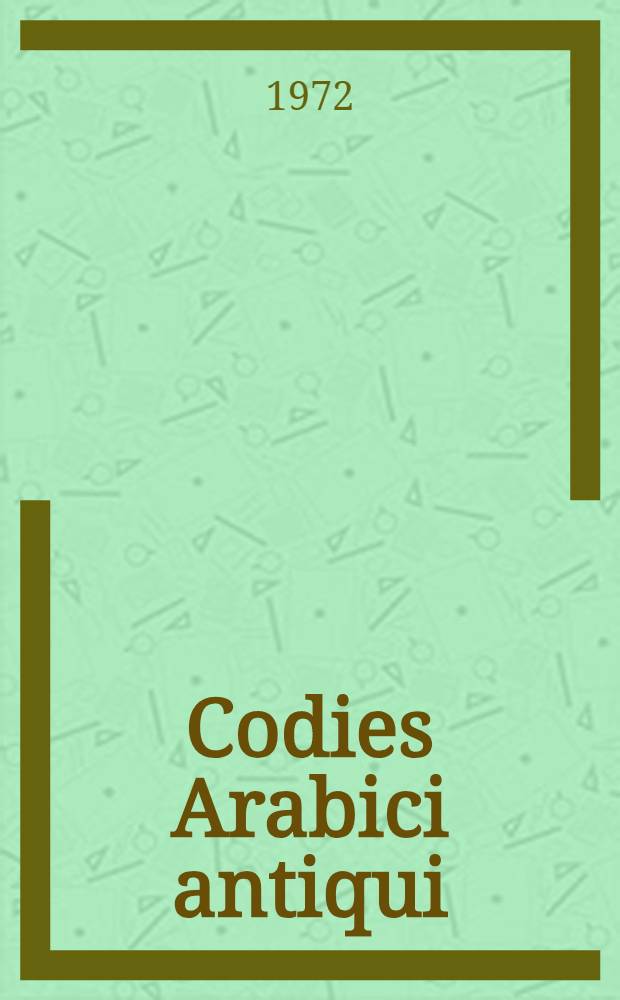 Codies Arabici antiqui