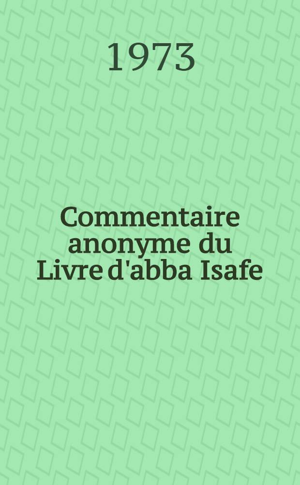 Commentaire anonyme du Livre d'abba Isafe : Fragm. 1