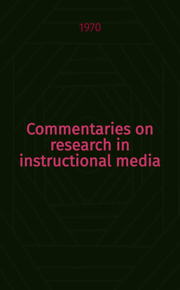 Commentaries on research in instructional media : An examination of conceptual schemes