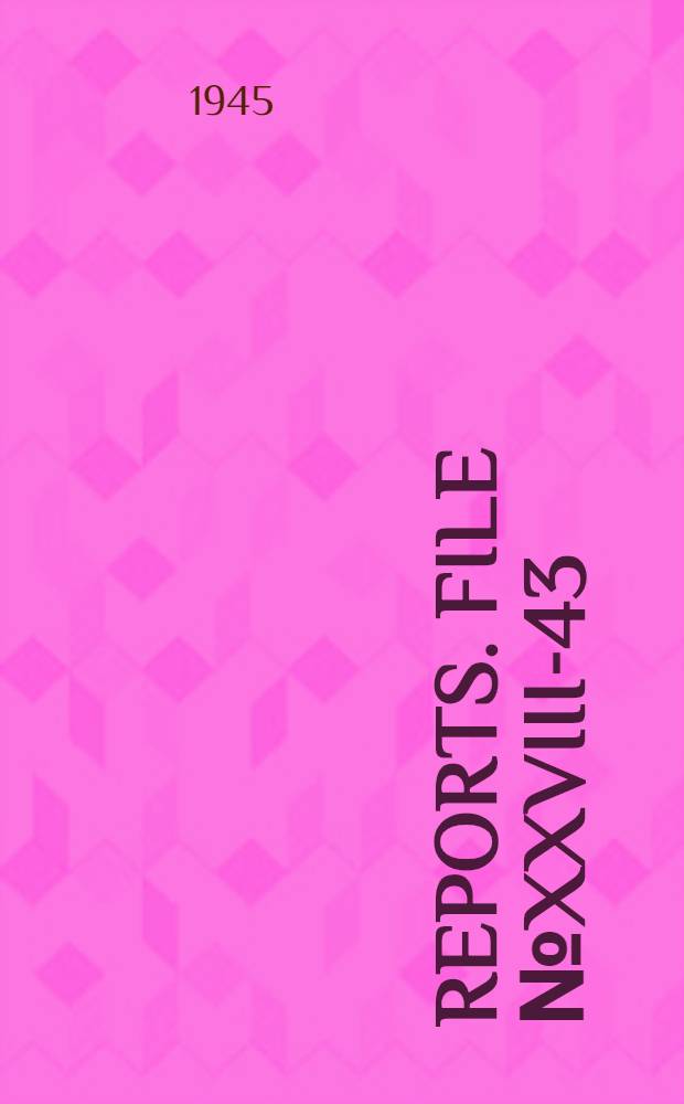 [Reports]. File № XXVIII-43 : The German "Fasteners" industry