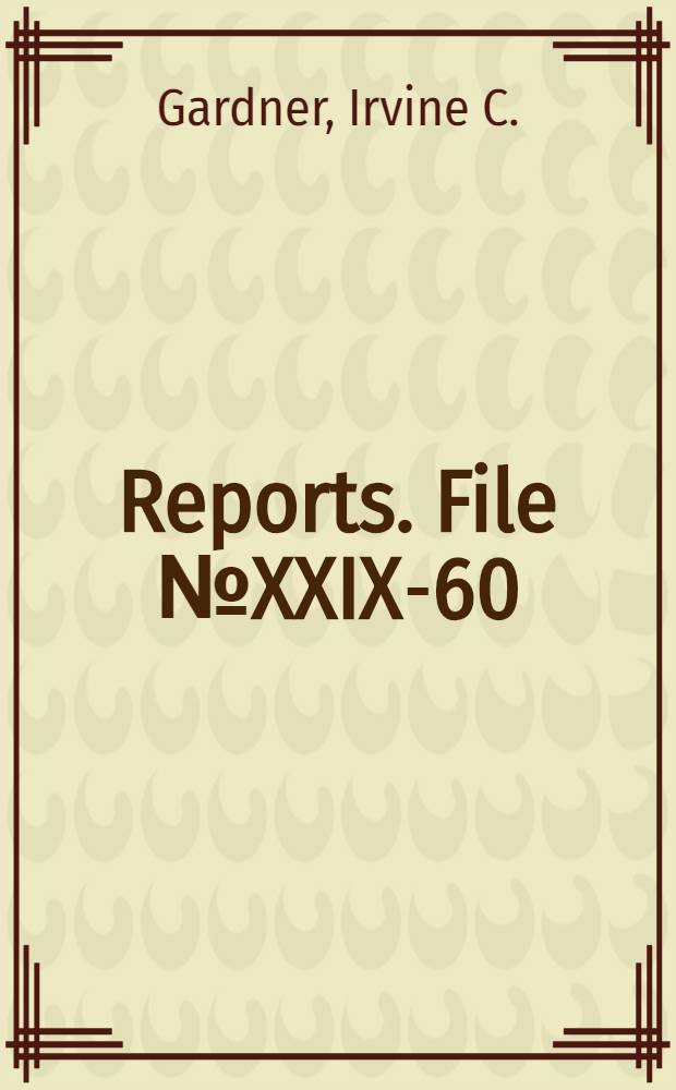 [Reports]. File № XXIX-60 : The Production of fused quartz of optical quality by Heraeus