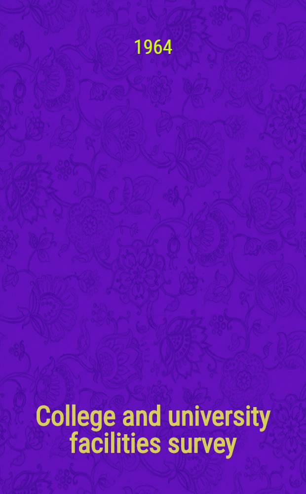 College and university facilities survey