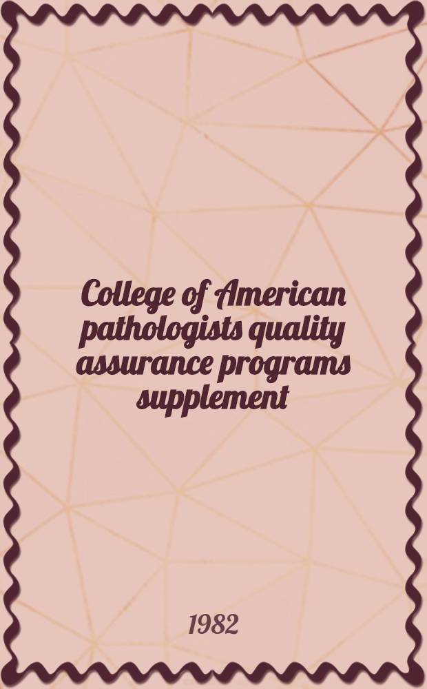 College of American pathologists quality assurance programs supplement