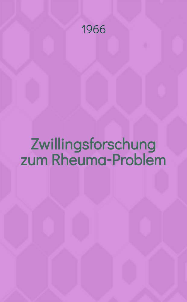 Zwillingsforschung zum Rheuma-Problem